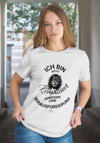 T-Shirt mit lustigem Spruch Ich bin nicht kompliziert sondern eine Herausforderung